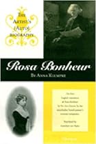 Rosa Bonheur: The Artist's (Auto)biography Rosa Bonheur: The Artist's (Auto)biography