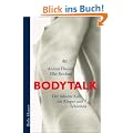 Bodytalk: Der riskante Kult um K�rper und Sch�nheit