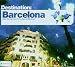 Destination: Barcelona