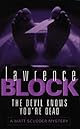 The Devil Knows You're Dead: A Matthew Scudder Crime Novel