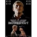 BRUDERSCHAFT (Broderskab / Brotherhood)