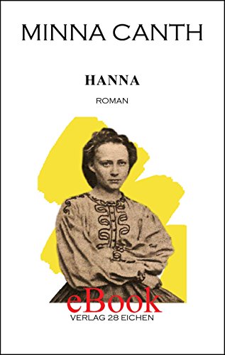 Hanna: Roman: 5 (Minna Canth. Ausgewählte Werke) (German Edition)