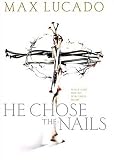 He Chose the Nails (Word Audio Books on Cassette)