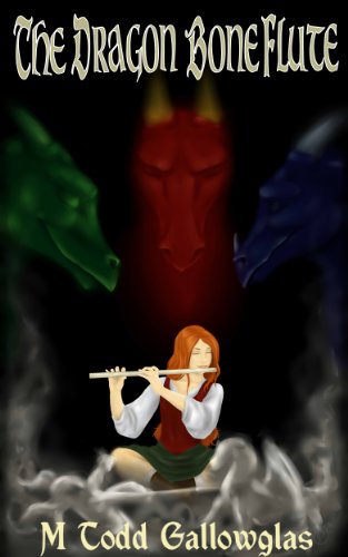 The Dragon Bone Flute (A Novella of Music and Magic)
