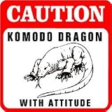CAUTION: KOMODO DRAGON reptile zoo NEW sign