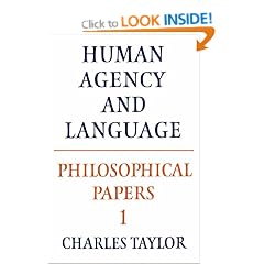Philosophical Papers: Volume 1, Human Agency and Language: Human Agency and Language v. 1 (Philosophical Papers (Cambridge))