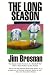  : The Long Season