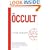 The Occult: The Ultimate Book for Those Who Would Walk with the Gods