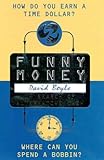 Funny money : in search of alternative cash