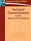 Technical communication in the twenty-first century