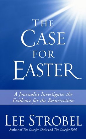 The Case for Easter: Journalist Investigates the Evidence for the Resurrection under Historical Jesus in The Books Store