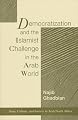 Democratization And The Islamist Challenge In The Arab World (State, Culture & Society in Arab North Africa)