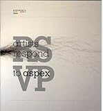 RSVP : artists respond to aspex