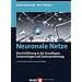 Neuronale Netze: Eine Einf�hrung in die Grundlagen, Anwendungen und Datenauswertung