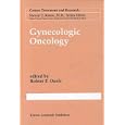 Gynecologic Oncology (Cancer Treatment and Research) by Robert F. Ozols