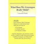 What Does Mr. Greenspan Really Think?: Alan Greenspan's Speech at the Catholic University Leuven, Leuven, Belgium January 14, 1997 book cover