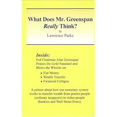 【クリックで詳細表示】What Does Mr. Greenspan Really Think？： Alan Greenspan’s Speech at the Catholic University Leuven， Leuven， Belgium January 14， 1997 [ペーパーバック]