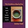 The World in a Bowl of Tea: Healthy, Seasonal Foods Inspired by the Japanese Way of Tea