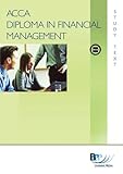 ACCA Diploma in Financial Management, for exams from December 2009. Module B