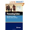 Preventing Crime: What Works for Children, Offenders, Victims and Places