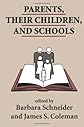 Parents, Their Children & Schools