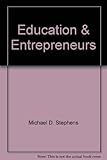 Education & entrepreneurs