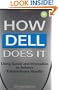 How Dell Does It