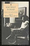 Mae West is dead : recent lesbian and gay fiction