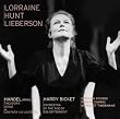 Lorraine Hunt Lieberson: La Lucrezia & Handel Arias from Theodora & Serse