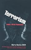 Terrorism: Inside A World Phenomenon