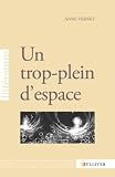 Un Trop-Plein d'Espace