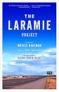 The Laramie Project by Moises Kaufman