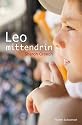 Leo mittendrin