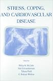 Stress, Coping, and Cardiovascular Disease (University of Miami Symposia on Stress and Coping) Image of Stress, Coping, and Cardiovascular Disease (University of Miami Symposia on Stress and Coping)