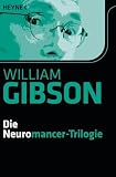 Die Neuromancer-Trilogie