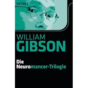 Die Neuromancer Trilogie