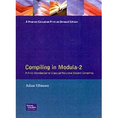 Compiling in Modula II: First Introduction to Classical Recursive Descent Compiling
