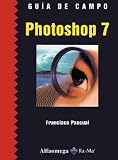Photoshop 7 (Guia de Campo series)
