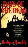 Days of the Dead (Benjamin January, Book 7) Days of the Dead (Benjamin January, Book 7)
