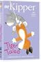 Kipper: Tiger Tales