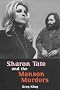 Sharon Tate and the Manson Murders