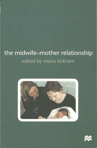 The Midwife-mother Relationship