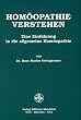 Hom�opathie verstehen: Eine Einf�hrung in die allgemeine Hom�opathie
