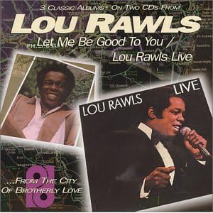 Let Me Be Good to You   Lou Rawls Live by Lou Rawls (Audio CD - 2000) - Import