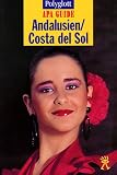 Apa Guide: Andalusien / Costa del Sol - Andrew Eames, Jean D. Dallet, Bill Wassman