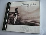 THINKING OF YOU - 17 BITTERSWEET SONGS OF LOVE