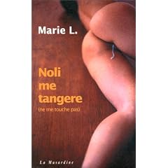 Noli ne tangere : ne me touche pas
