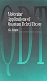 Molecular Applications of Quantum Defect Theory