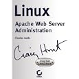 Apache Web Server Administration. by  Charles Aulds