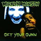 Get Your Gunn EP (4 Tracks) - Marilyn Manson